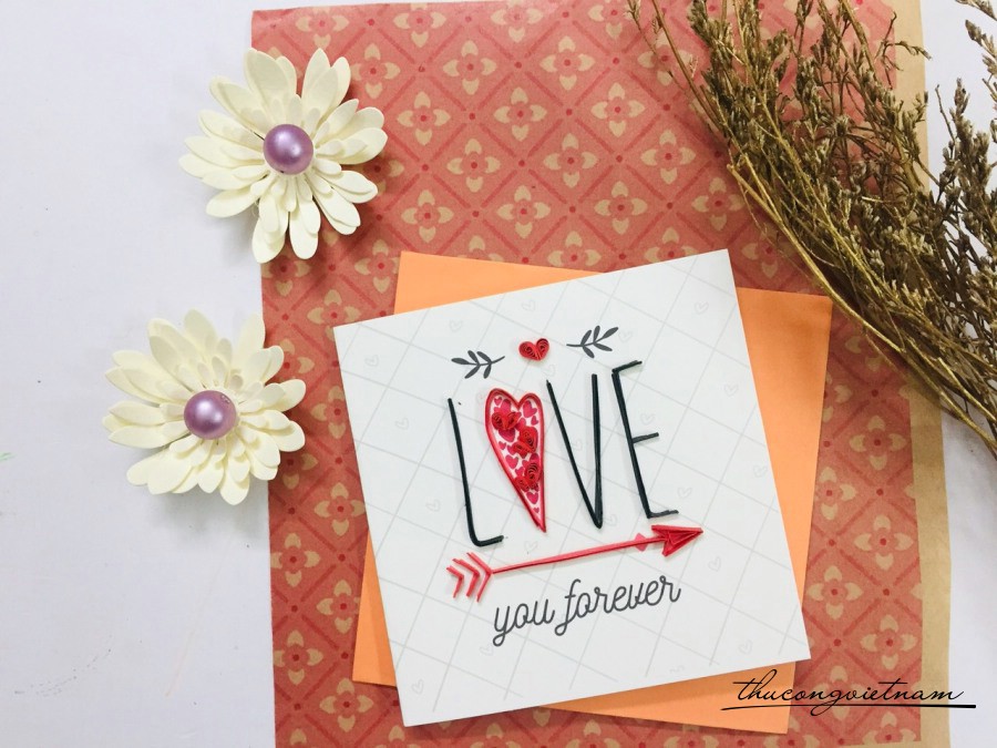 Thiệp quilling 10x10cm - LOVE you forever
