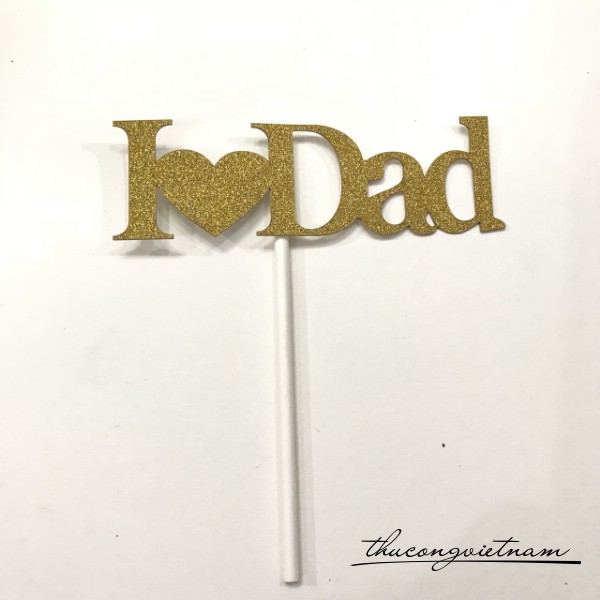 Cây ghim chữ kim tuyến I <3 DAD vàng